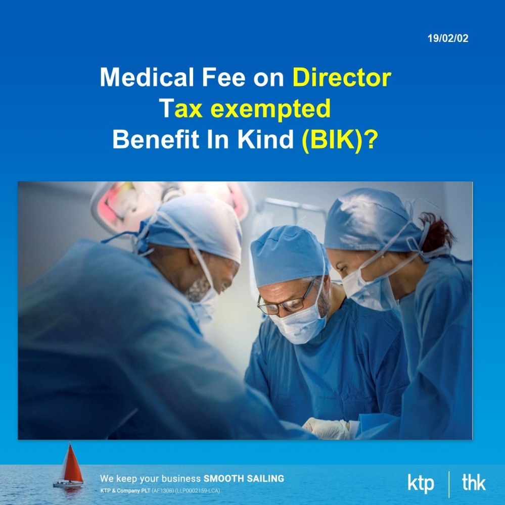 Medical Fee on director is a tax exempted BIK?