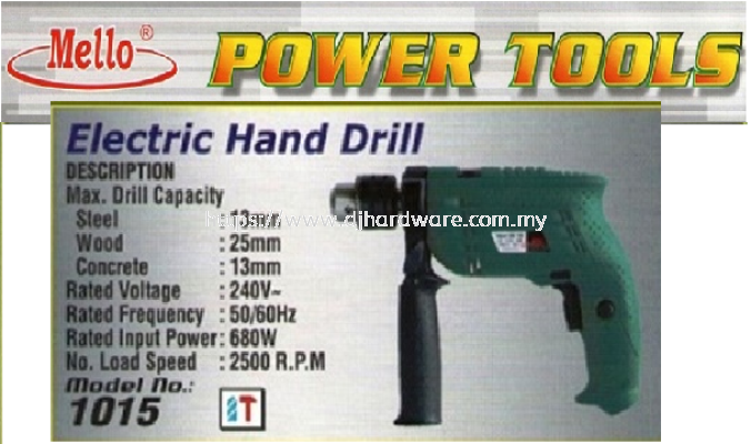 MELLO POWER TOOLS ELECTRIC HAND DRILL 1015 (WS)
