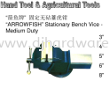 CHINA HAND TOOLS & AGRICULTURAL TOOLS ARROWFISH STATIONARY BENCH VICE MEDIUM DUTY (WS) VICES & CLAMPS HAND TOOLS TOOLS & EQUIPMENTS