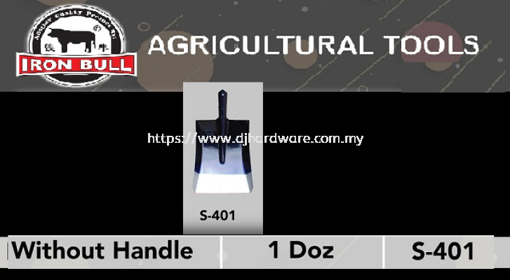 IRON BULL AGRICULTURAL TOOLS SHOVEL WITHOUT HANDLE S401 (WS)