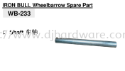 IRON BULL WHEELBARROW SPARE PART WB233 SHAFT (BS) WHEELBARROW & TROLLEY EQUIPMENT TOOLS & EQUIPMENTS