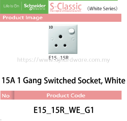 SCHNEIDER ELECTRIC S CLASSIC WHITE SERIES 15A 1GANG SWITCHED SOCKET WHITE (WS)