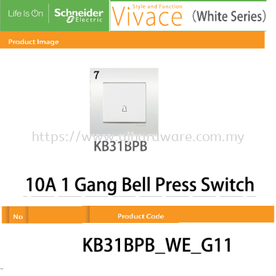 SCHNEIDER ELECTRIC VIVACE WHITE SERIES 10A 1GANG BELL PRESS SWITCH  (WS)