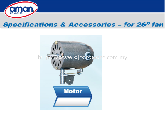 AMAN INDUSTRIAL SPECIFICATIONS & ACCESSORIES FOR 26 FAN MOTOR (BS)
