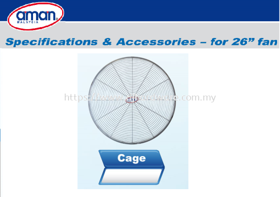 AMAN INDUSTRIAL SPECIFICATIONS & ACCESSORIES FOR 26 FAN CAGE (BS)