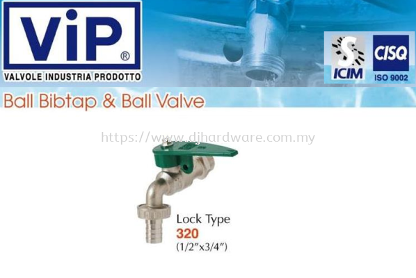 VIP VALVOLE INDUSTRIA PRODOTTO BALL BIBTAP & BALL VALVE BIB TAP 320 (WS)