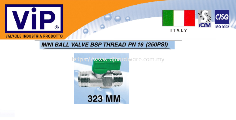 VIP VALVOLE INDUSTRIA PRODOTTO MINI BALL VALVE BSP THREAD PN16 323MM  (WS)