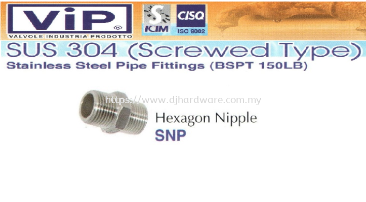VIP SUS 304 SCREWED TYPE STAINLESS STEEL PIPE FITTINGS BSPT 150LB HEXAGON NIPPLE SNP (WS)