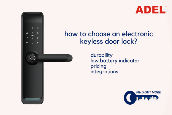 HOW TO CHOOSE AN ELECTRONIC KEYLESS DOOR LOCK?