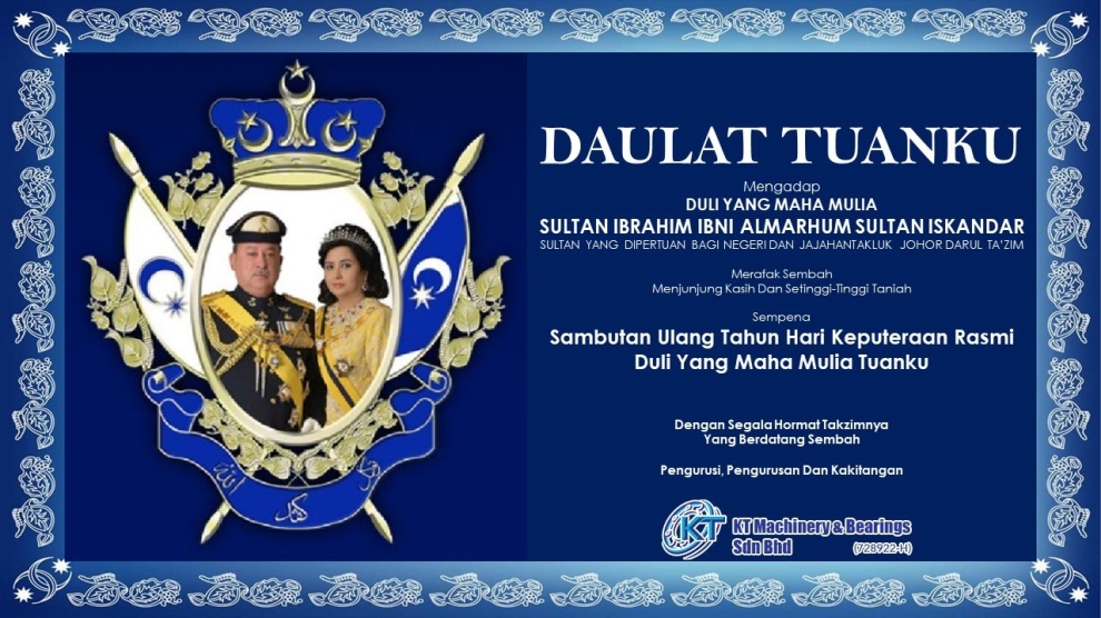 Sambutan Ulang Tahun Hari Keputeraan Rasmi DYMM Tuanku SULTAN IBRAHIM IBNI ALMARHUM SULTAN ISKANDAR