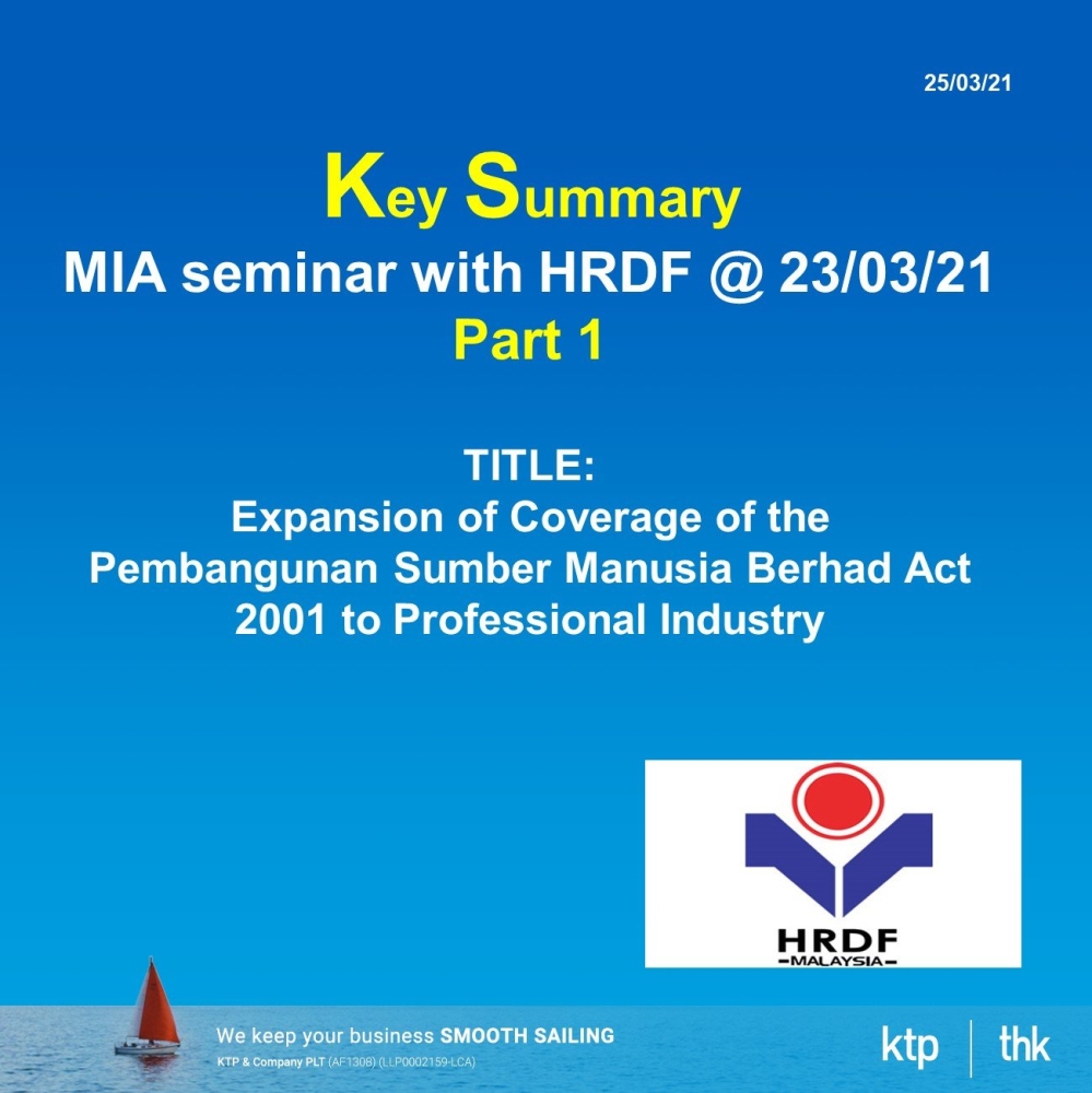 Summary of MIA seminar with HRDF on 23/3/2021 Part 1