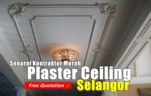 Pasang Plaster Ceiling Murah Di  Selangor