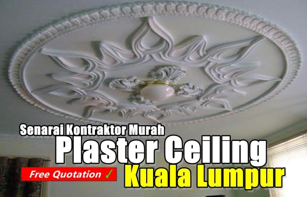 Pasang Plaster Ceiling Murah Di  Kuala Lumpur 