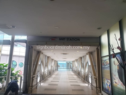 MRT SIGNBOARD SUPPLY