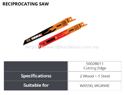 WORX RECIPROCATING SAW CUTTING EDGE 50028011 2 WOOD 1 STEEL WX550 WG894E (WO)