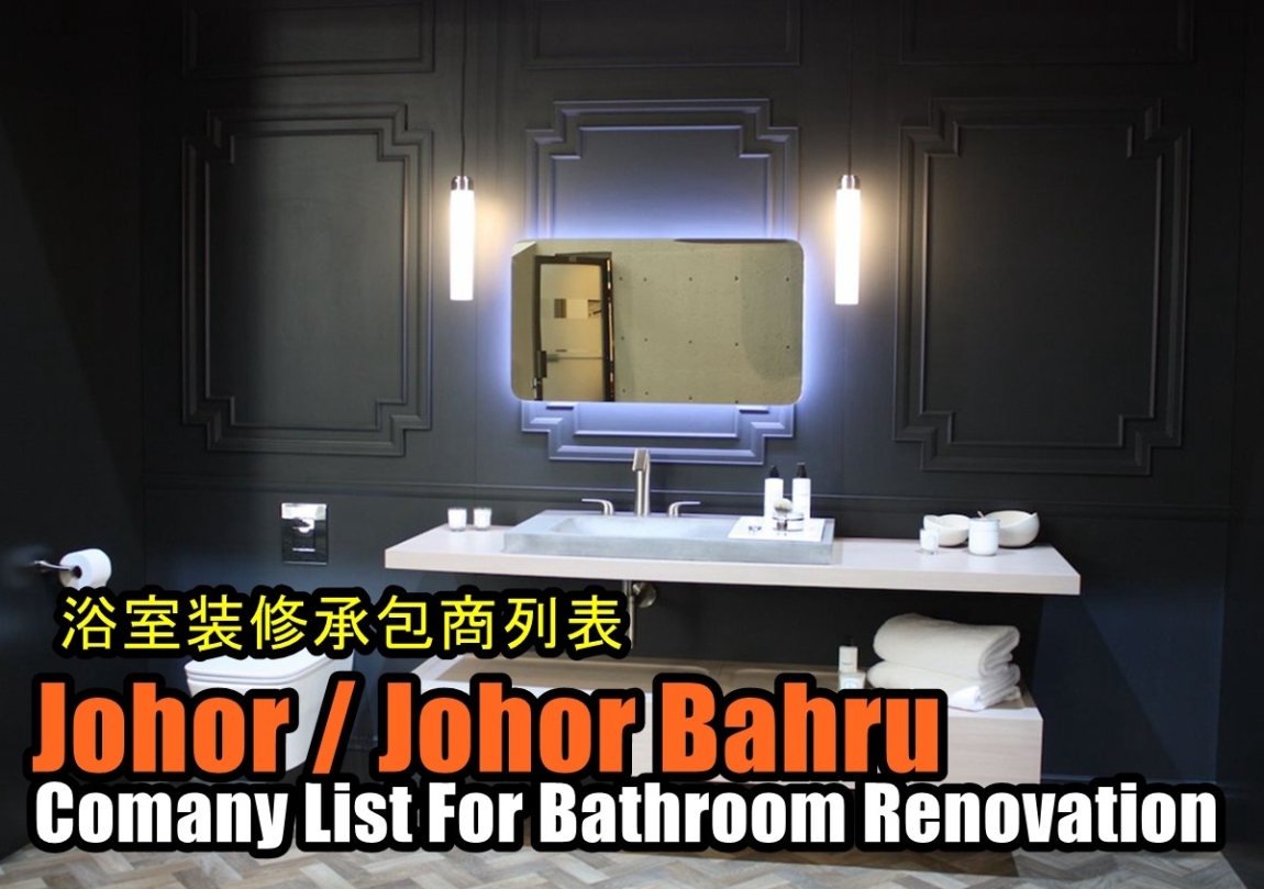 Contractor List For Bathroom Renovation Johor Bahru Bathroom Renovation Bathroom & Bathroom Accessories Merchant Lists