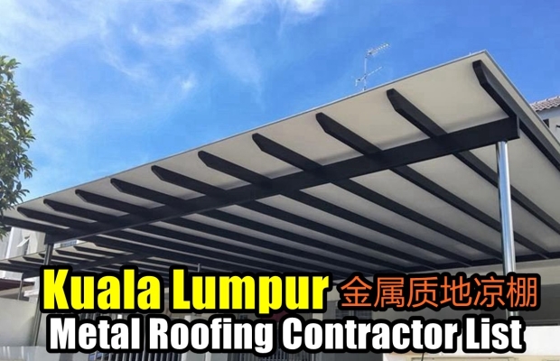 Senarai Kilang & Kontraktor Pasang Bunbung Logam (Metal Roofing) - Kuala Lumpur