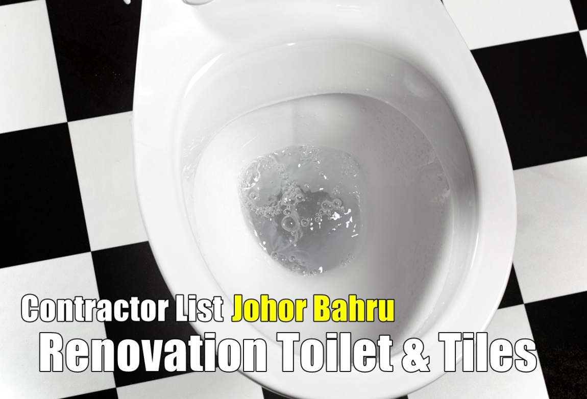 Kontraktor Ubah Suai Jamban & Jubin Lantai - Johor Bahru Ubah Suai Bilik Air Bilik Mandi & Aksesori Bilik Air Senarai Pedagang