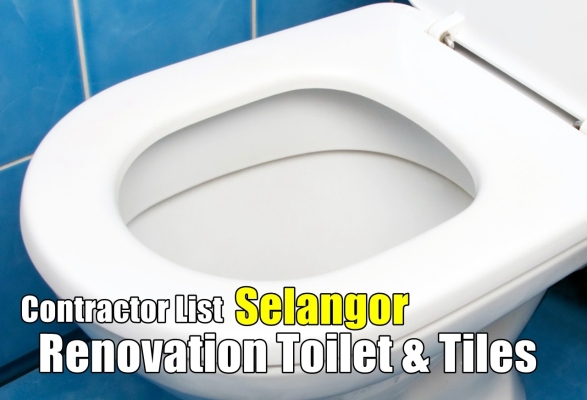 Contractor Renovation Toilet & Tiles - Selangor