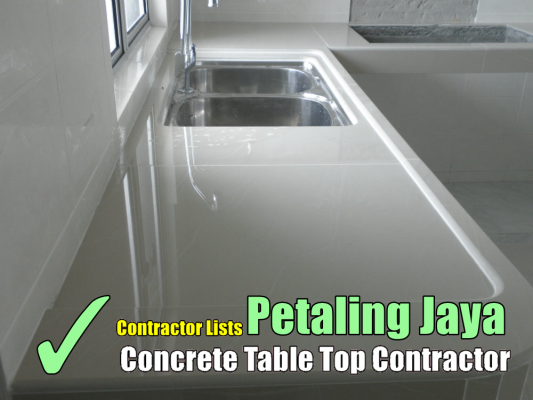 Concrete Table Top Contractor Lists Petaling Jaya