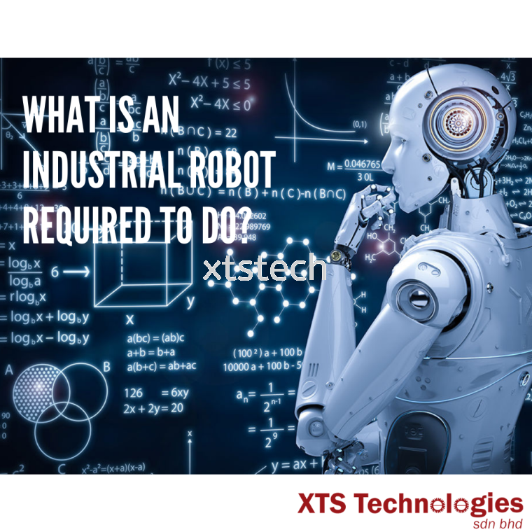 What is an industrial robot required to do❓