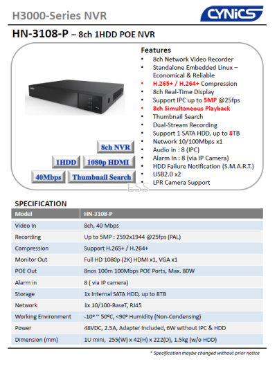 Cynics 5MP 8 Channel 1HDD POE NVR HN-3108-P