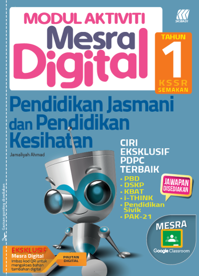 MODUL MESRA DIGITAL PENDIDIKAN JASMANI DAN PENDIDIKAN KESIHATAN TAHUN 1