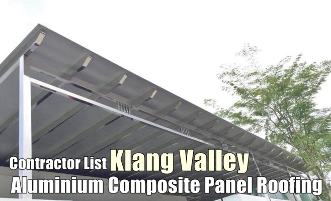 Senarai Kontraktor Ukur Pasang Bumbung Panel Komposit Aluminium (APC) Di Lembah Klang
