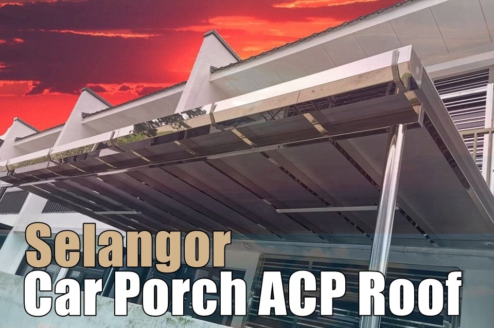 Syarikat Membuat Bumbung Awning ACP Garaj Kereta Di Selangor Panel Komposit Aluminium Awning(Gudang) & Bumbung Senarai Pedagang