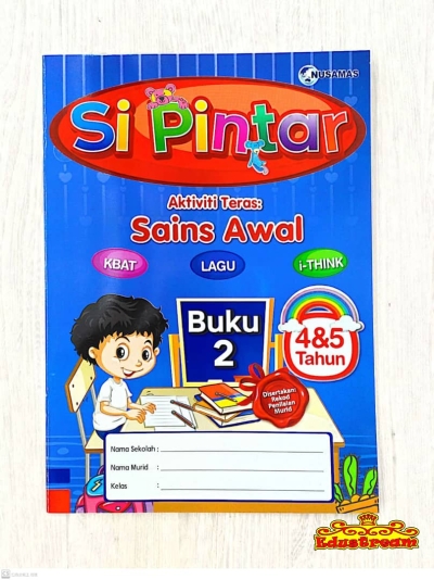 SI PINTAR AKTIVITI TERAS SAINS AWAL BUKU 2  4 & 5 TAHUN