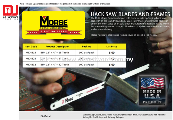 MK MORSE HACK SAW BLADE AND FRAMES BI METAL BIM30.48CM 24TEETH MKHB 24 (CL)