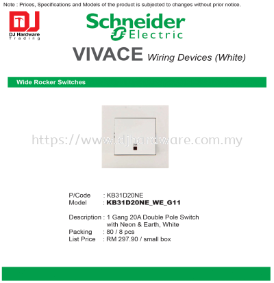 SCHNEIDER ELECTRIC VIVACE WIRING DEVICES WHITE ROCKER SWITCHES KB31D20NE 1 GANG 20A DOUBLE POLE SWITCH WITH NEON & EARTH KB31D20NE-WE-G11 (CL)