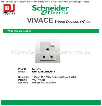 SCHNEIDER ELECTRIC VIVACE WIRING DEVICES WHITE WIDE ROCKER SOCKET KB1515 1 GANG 15A 250V SWITCHED SOCKET KB15-15-WE-G11 (CL)