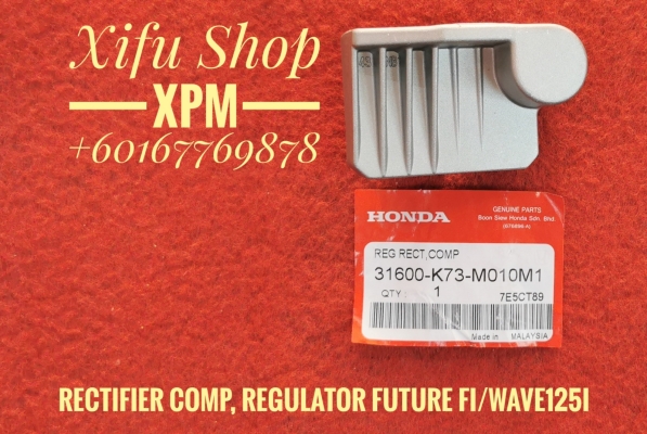 RECTIFIER COMP, REGULATOR FUTURE FI(01-2016) /WAVE125I 100%ORIGINAL 31600-K73-M010M1 LAAIE