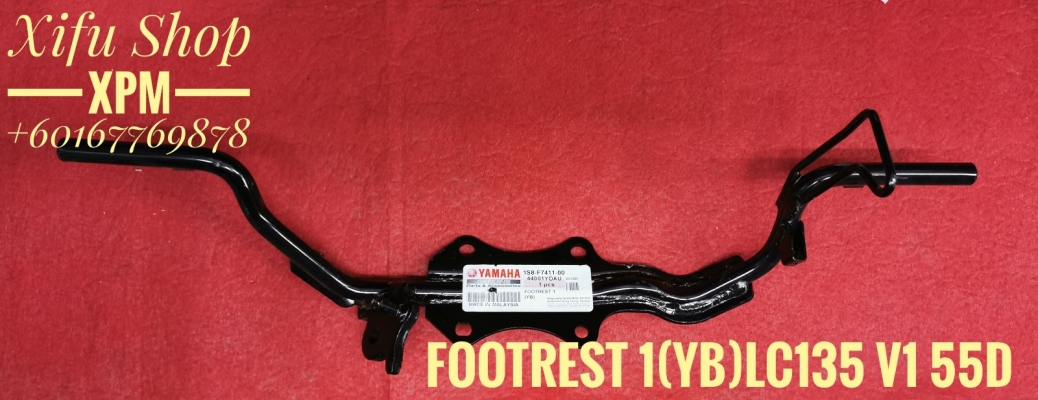 FRONT FOOTREST BAR /FOOTREST 1(YB) 100 %ORIGINAL LC135 V1/55D 1S8-F7411-00 LWMHIE 