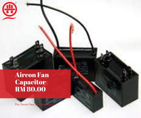 Hot? Aircon No Wind? Time To Changes Your Old Fan Capacitor. Call now