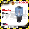 BOSCH 2608584796 / 797 / 798 / 799 / 800 / 801 Bi-Metal Holesaw ( 51mm - 65mm ) Hole Saw Accessories Power Tool