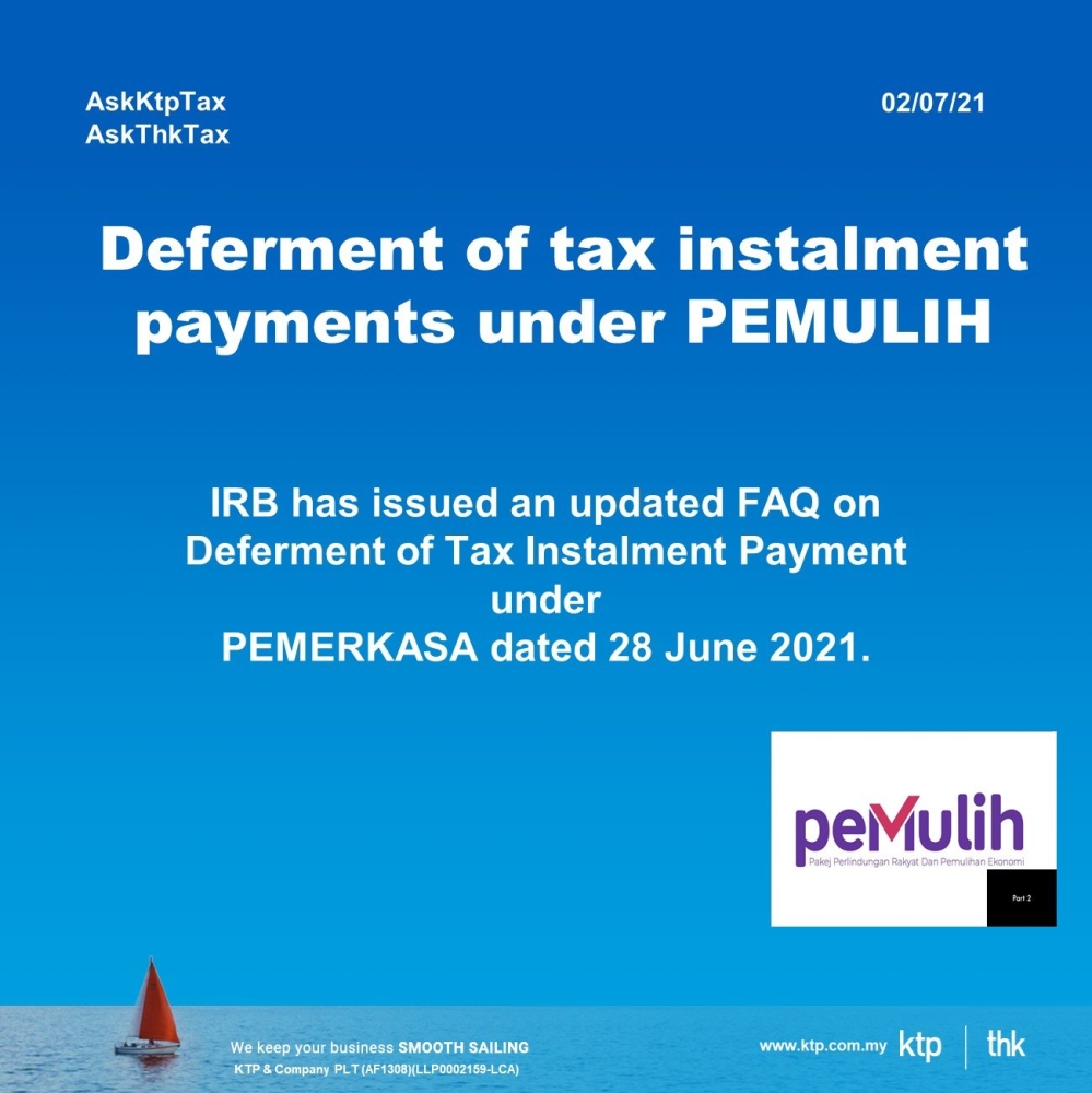 deferment of tax instalment payment under Pemulih