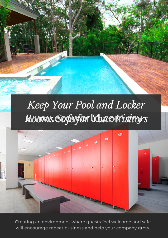 Keep Your Pool and Locker Rooms Safe for Your Visitors