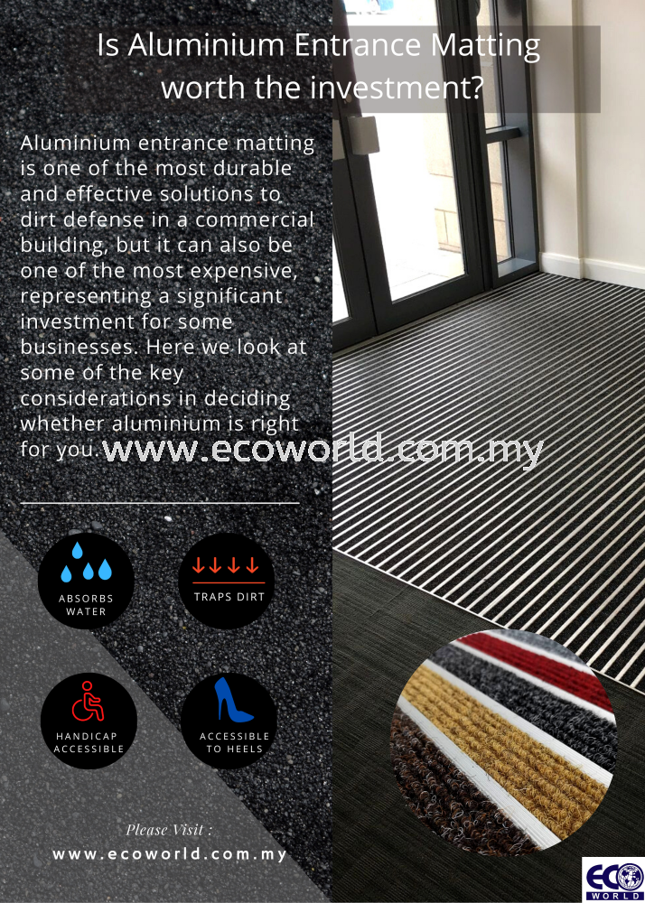 Is Aluminium Entrance Matting  worth the investment ? 