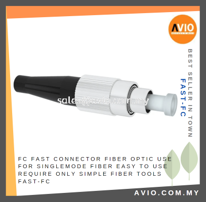 FC Fast Connector Single Mode Fiber Optic use Easy to use require Simple Fiber Tools only FAST-FC