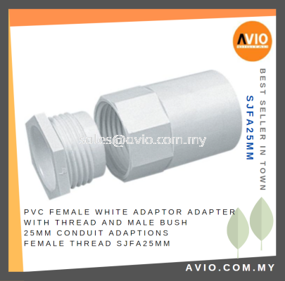 PVC Female White Adaptor Adapter with Thread and Male Bush 25mm Conduit Adaptions Female Thread SJFA25MM