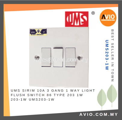 UMS SIRIM 10A 3 Gang 1 Way Light Flush Switch 86 Type 203 1W 203-1W UMS203-1W