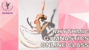 Online Rhythmic Gymnastics Class Rhythmic Gymnastics