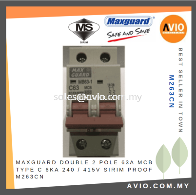 Maxguard Double Two 2 Pole 63A MCB Type C 6kA 240V / 415V SIRIM Proof Sticker M263CN