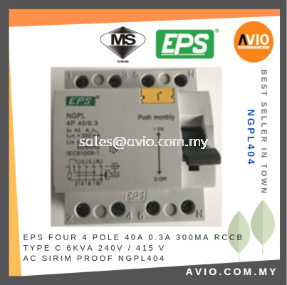 EPS Four 4 Pole 40A 0.3A 300mA RCCB Type C 6KA 240V / 415V AC SIRIM Proof NGPL404