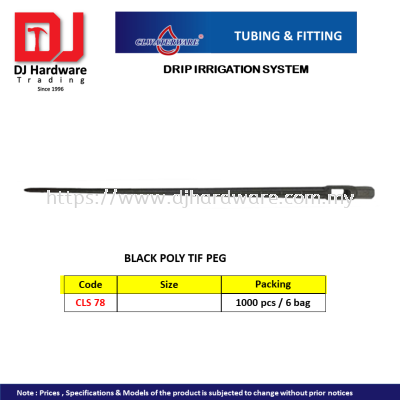 CL WATERWARE TUBING & FITTING DRIP IRRIGATION SYSTEM BLACK POLY TIF PEG CLS78 (CL)