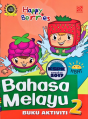 Happy Berries Bahasa Melayu Buku Aktiviti  2