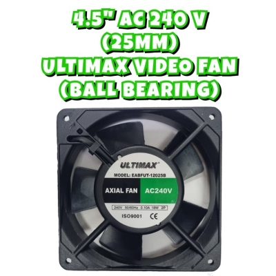 4.5" 25MM AC240V ULTIMAX AXIAL  FAN EABFUT-12025B BALL BEARING (120MMx120MMx25MM)