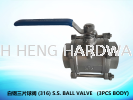 ׸Ƭ (316) S.S. BALL VALVE   (3PCS BODY) BALL VALVE